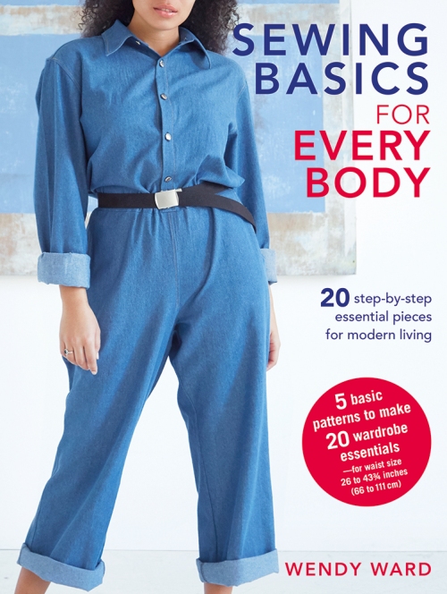 sewing basics for every body by wendy ward